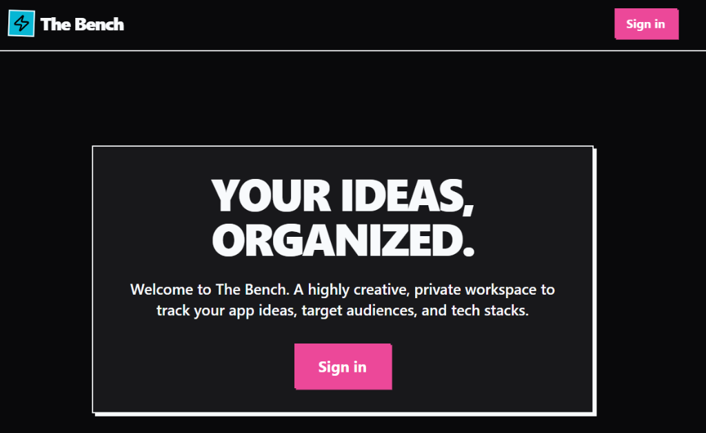 The Bench - App Idea Vault